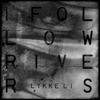 Lykke Li - I Follow Rivers (The Magician rmx)