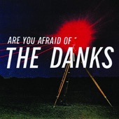 The Danks - No Radio