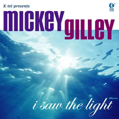 I Saw the Light - Mickey Gilley