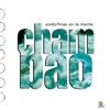 Chambao - Ahí Estás Tú