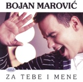 Bojan Marovic - Istina Za Nas