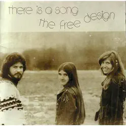 There Is a Song - The Free Design