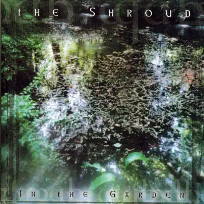 In the Garden - The Shroud