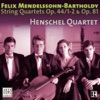 Mendelssohn: String Quartets Vol. 3
