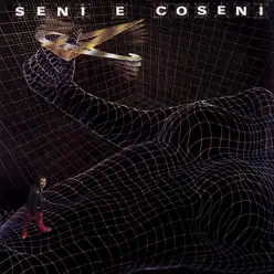 Seni e Coseni - Ivan Graziani