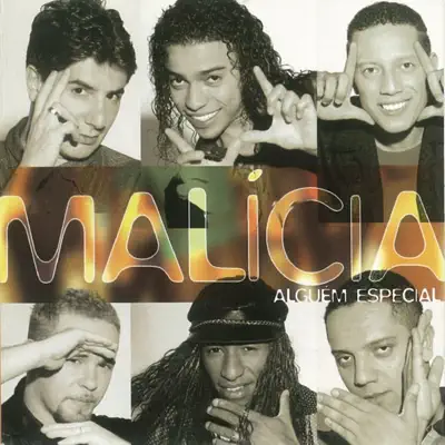 Alguém Especial - Grupo Malícia Alguém Especial - Grupo Malícia