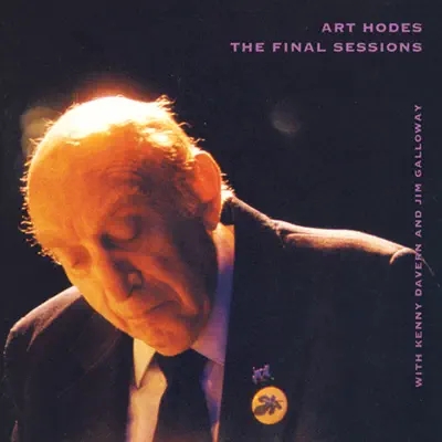 Hodes, Art: Final Sessions (The) - Art Hodes