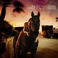 Dani California - EP - Red Hot Chili Peppers