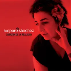 Corazón de la Realidad (feat. Joey Burns & John Convertino) - Single - Amparo Sánchez