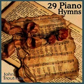 29 Piano Hymns: Instrumental Meditation Classics artwork