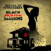 Black House Sessions album lyrics, reviews, download