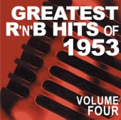 Greatest R&B Hits of 1953, Vol. 4