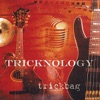 Tricknology, 1995