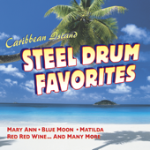 Caribbean Island: Steel Drum Favorites - Caribbean Steel Drum Ensemble