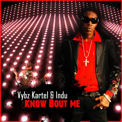 Know Bout Me - Single - Vybz Kartel
