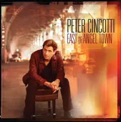 East of Angel Town (Bonus Track Version) by Peter Cincotti album reviews, ratings, credits