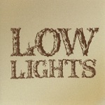 Lowlights - The Way You Were