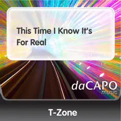 This Time I Know It's for Real - Single by T-Zone album reviews, ratings, credits