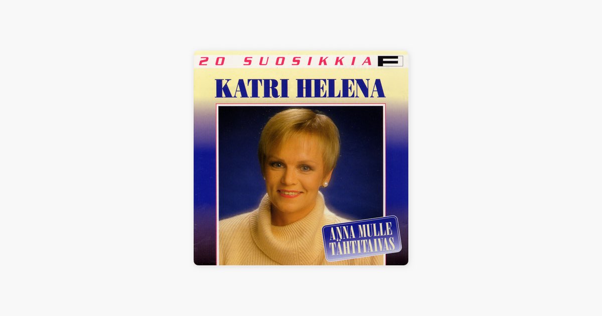 Miljoona Ruusua by Katri Helena — Song on Apple Music