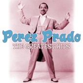 Pérez Prado Y Su Orquesta - Desconfianza (Distrust)