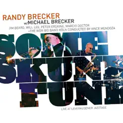 Some Skunk Funk - Michael Brecker Some Skunk Funk - Michael Brecker