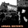 Stream & download Lounge Bistrots