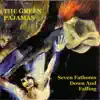 Seven Fathoms Down And Falling album lyrics, reviews, download
