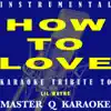 Stream & download How To Lovw (Lil Wayne Karaoke Tribute) [Karaoke/Instrumental] - Single