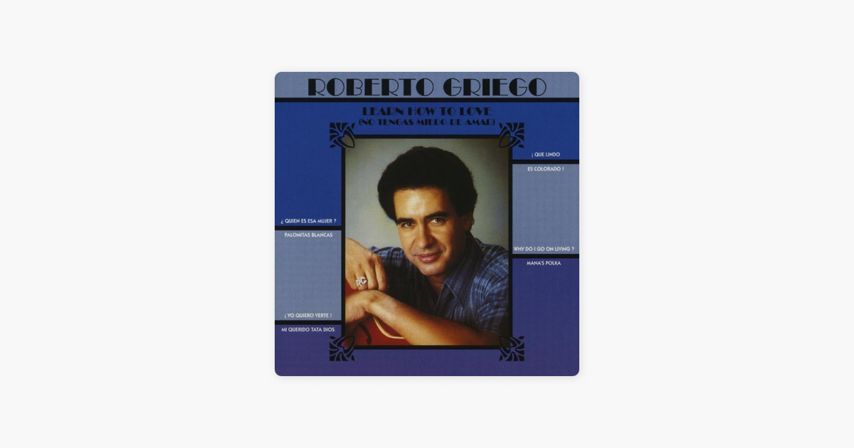 Learn How To Love By Roberto Griego On Apple Music El griego koiné es una lengua antigua, pero es una lengua excelente y todo cristiano debería aprenderlo por las siguientes razones learn how to love by roberto griego on apple music