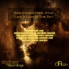 Rob Corbo Presents Xylo - Like a Lion in the Sky [Remixes]