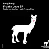 Stream & download Freaky Love - Single