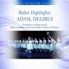 Ballet Highlights: Adam, Delibes