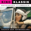 Rausch der Verwandlung (Storms of Change, L'ivresse de la metamorphose) - Original Soundtrack, Kino Klassik