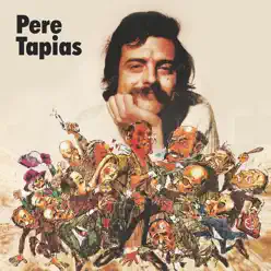 Pere Tapias, Les Primeres Cançons - Pere Tàpias