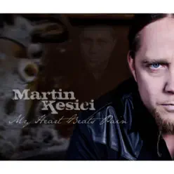 My Heart Beats Pain - EP - Martín Kesici My Heart Beats Pain - EP - Martín Kesici