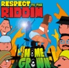 Respect to the Riddim