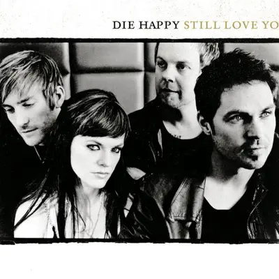 Famous 5: Still Love You - EP - Die Happy Famous 5: Still Love You - EP - Die Happy