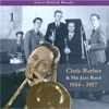 Great British Bands / Chris Barber & His Jazz Band, Volume 1 / Recordings 1954 - 1957, 2009