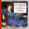 Stream & download Les grands classiques de Tchaïkovski à Wagner