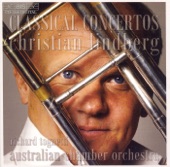 Australian Chamber Orchestra Richard Tognetti (violin & director) Christian Lindberg (trombone) - Concerto in B-flat major for Alto Trombone