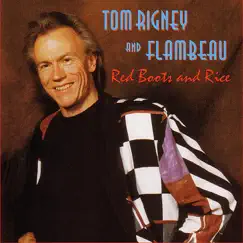 Red Boots and Rice by Tom Rigney and Flambeau album reviews, ratings, credits