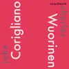 John Corigliano and Charles Wuorinen Premiere Recordings album lyrics, reviews, download