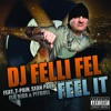 Feel It (feat. T-Pain, Sean Paul, Flo Rida & Pitbull) - Single