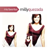 Mis Favoritas: Milly Quezada