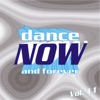 Dance Now and Forever, Vol. 11