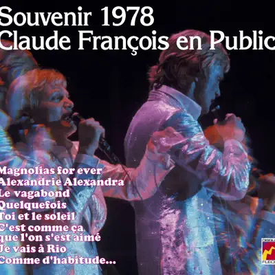 Souvenir 1978 - Claude François en public - Claude François
