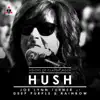Stream & download Hush - Single