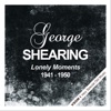 George Shearing - Sweet and Lovely (Remastered)