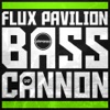 Bass Cannon - Single, 2011