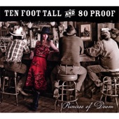 Ten Foot Tall and 80 Proof - Highway 94